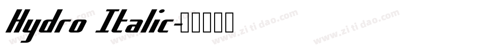 Hydro Italic字体转换